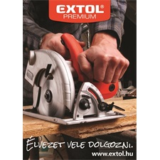 plakát, Extol Premium, körfűrész, A2, Ingyenesen igényelhető!